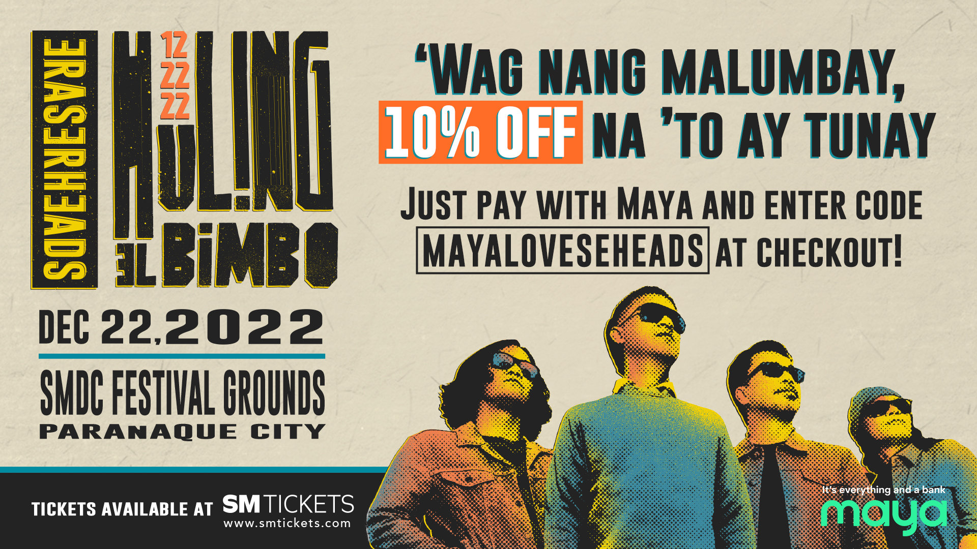 Get 10 off your ticket to Eraserheads Huling El Bimbo this Dec 22!
